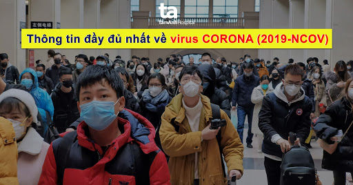 Virus Corona chủng mới SARS-CoV-2: Nguồn gốc và cách phòng ngừa