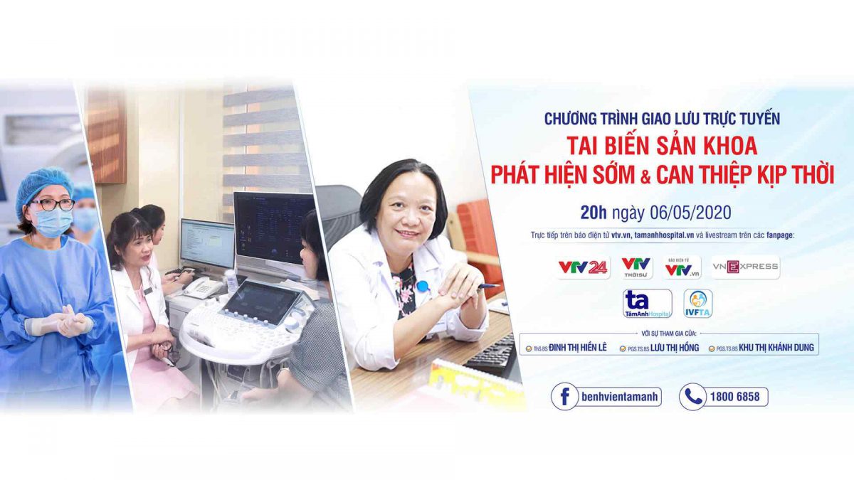 Tư vấn trực tuyến: “Tai biến sản khoa – Phát hiện sớm, can thiệp kịp thời”