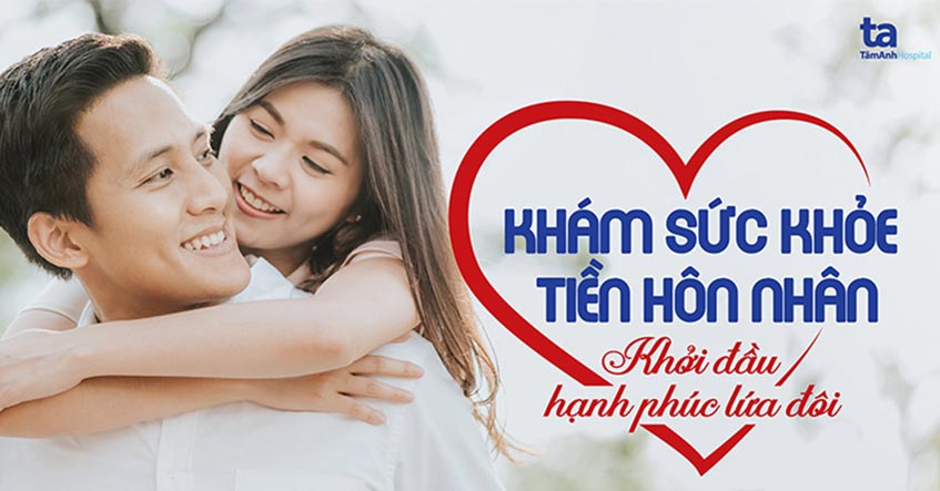 khám sức khỏe tiền hôn nhân