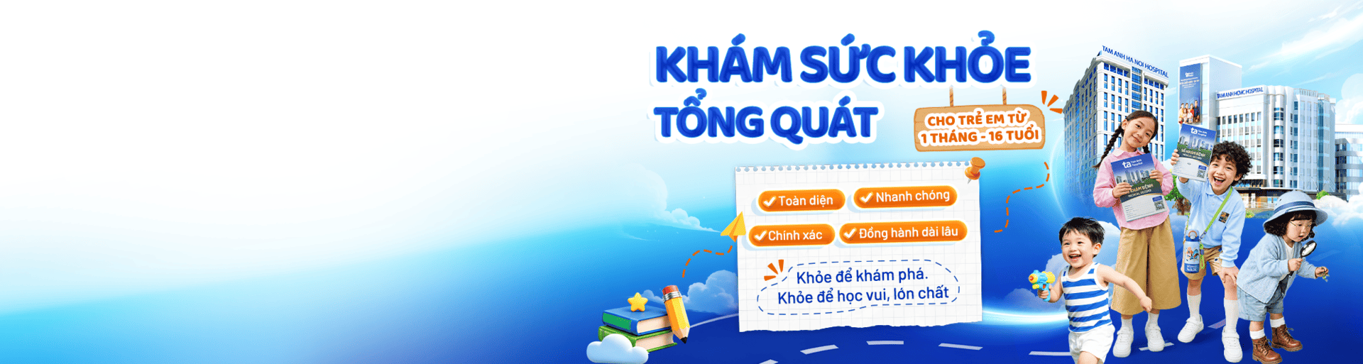 banner khám sức khỏe tổng quát trẻ từ 1 tháng đến 16 tuổi