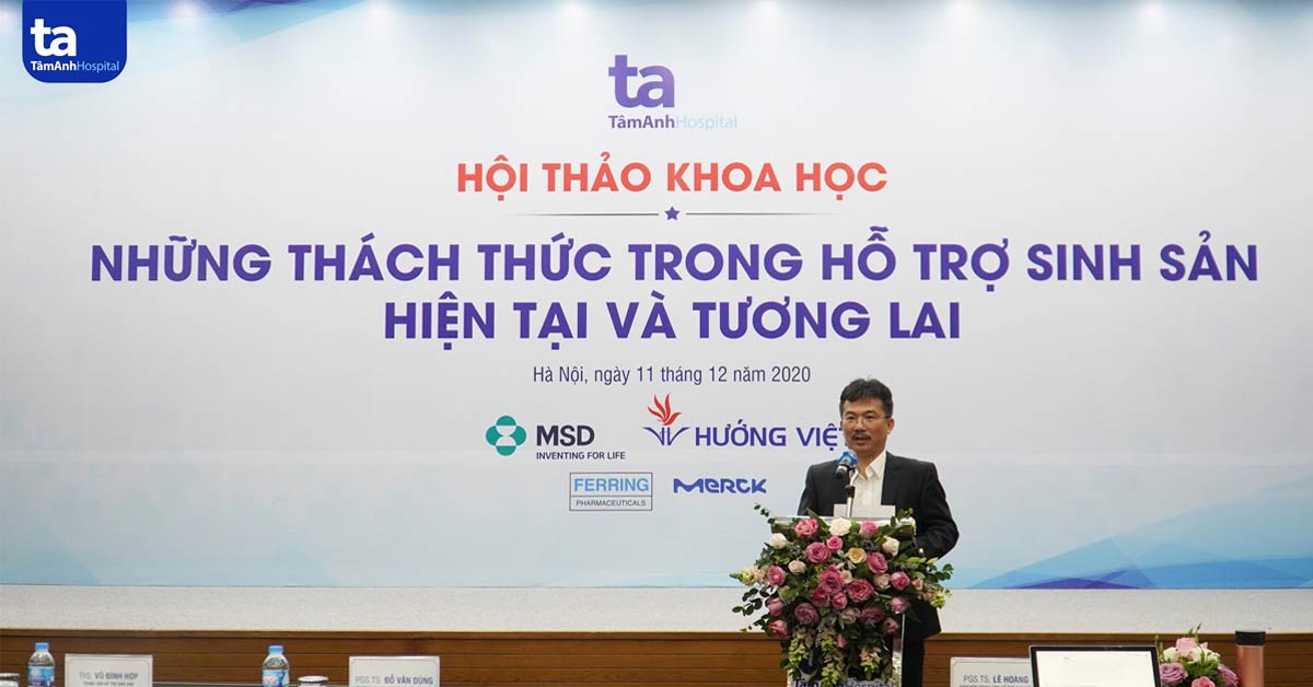 Tâm Anh cùng chuyên gia Tây Ban Nha tổ chức Hội thảo Hỗ trợ sinh sản 