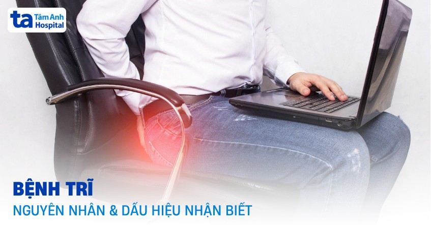 bệnh trĩ