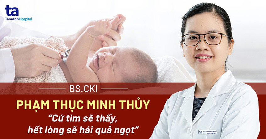 Bác sĩ Phạm Thục Minh Thủy: “Cứ tìm sẽ thấy, hết lòng sẽ hái quả ngọt”