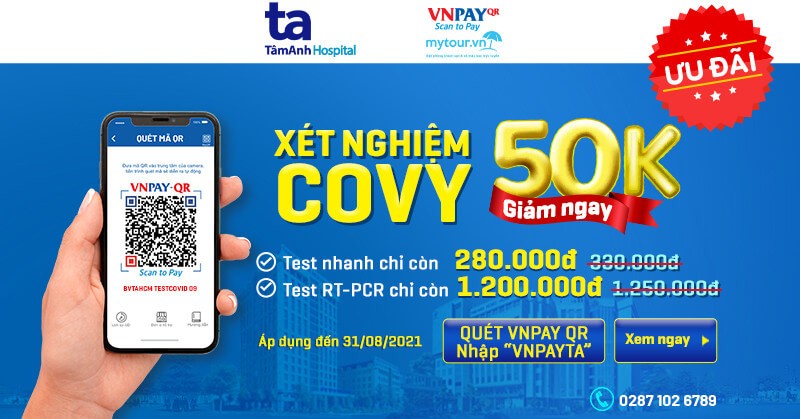 Ưu đãi, giảm giá xét nghiệm COVID-19 tại BVĐK Tâm Anh