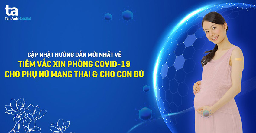 Hướng dẫn của Bộ Y Tế về tiêm vắc xin Covid-19 cho phụ nữ mang thai