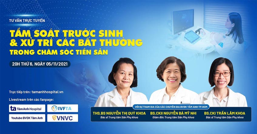 Tầm soát trước sinh và xử trí bất thường trong giai đoạn tiền sản