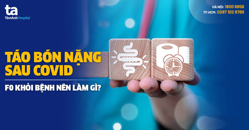 Táo bón nặng sau mắc Covid-19