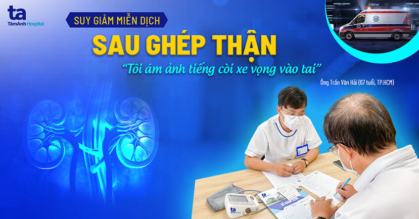 Suy giam mien dich sau ghep than