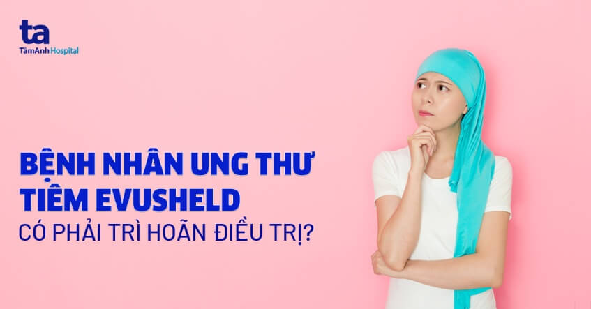 tri hoan dieu tri ung thu