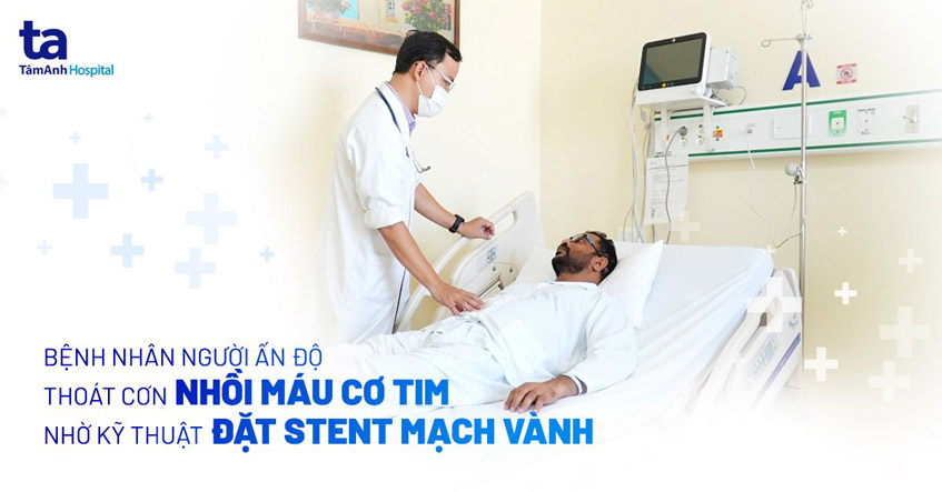 Cứu bệnh nhân người Ấn Độ thoát cơn nhồi máu cơ tim