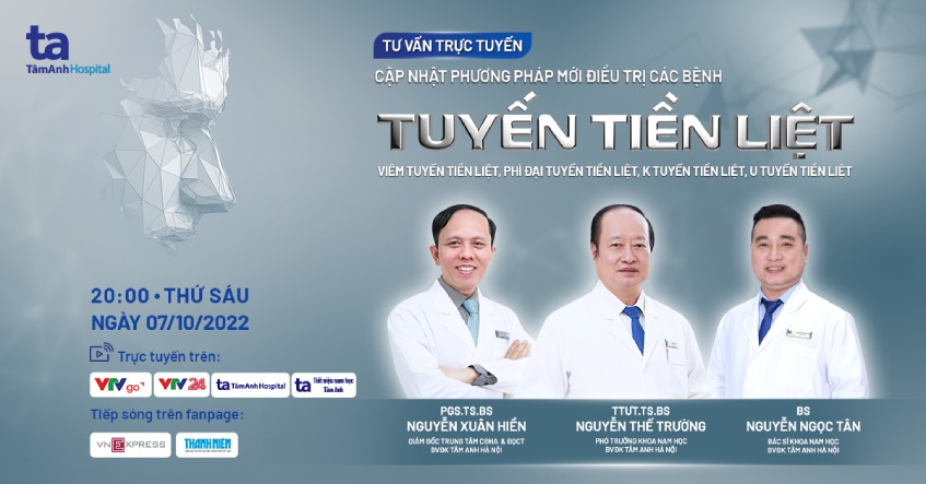 Livestream: Cập nhật phương pháp mới điều trị các bệnh tuyến tiền liệt