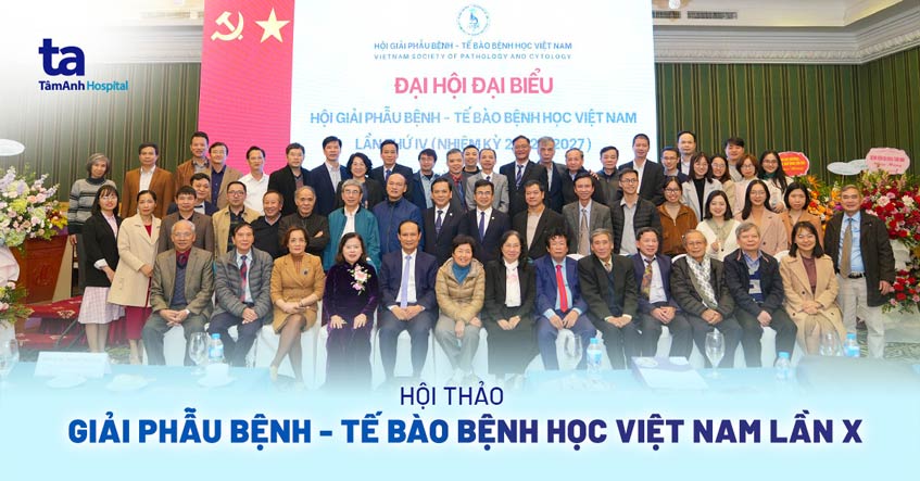 BVĐK Tâm Anh tài trợ cho Hội thảo Khoa học Giải phẫu bệnh – Tế bào học Việt Nam lần 10