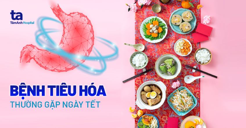 top bệnh tiêu hóa ngày tết