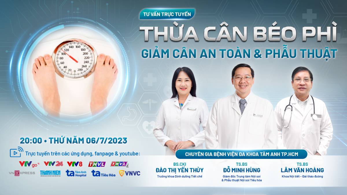 Live: “Thừa cân béo phì – Giảm cân an toàn và phẫu thuật”