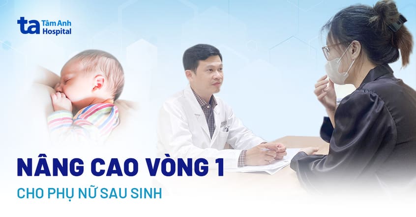 Nâng cao vòng 1 cho phụ nữ sau sinh