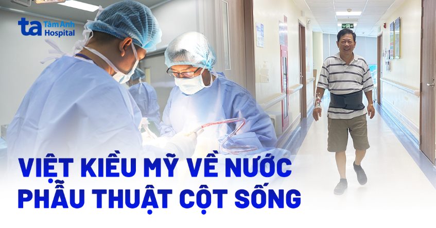 Việt kiều Mỹ về nước phẫu thuật cột sống