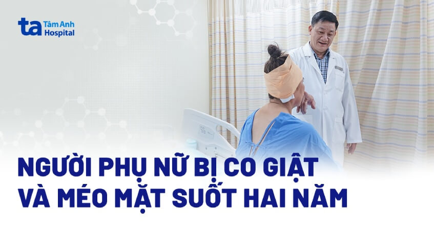 Người phụ nữ bị co giật và méo mặt suốt hai năm