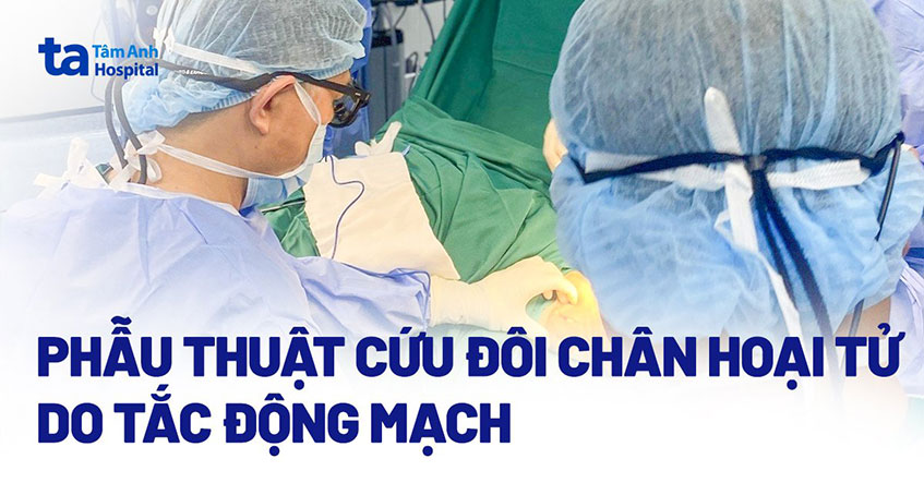 Suýt cắt chân do tắc động mạch