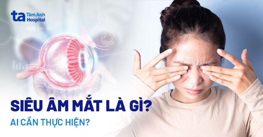 siêu âm mắt là gì
