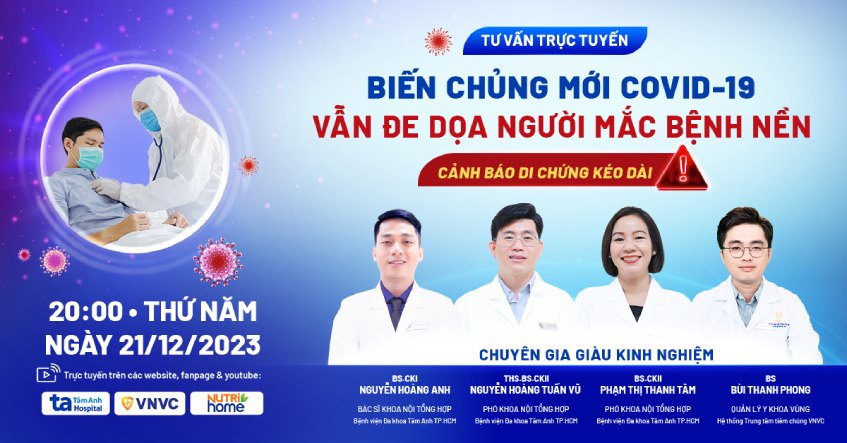 Tổng kết live: Biến chủng mới Covid-19 vẫn đe dọa người bệnh nền