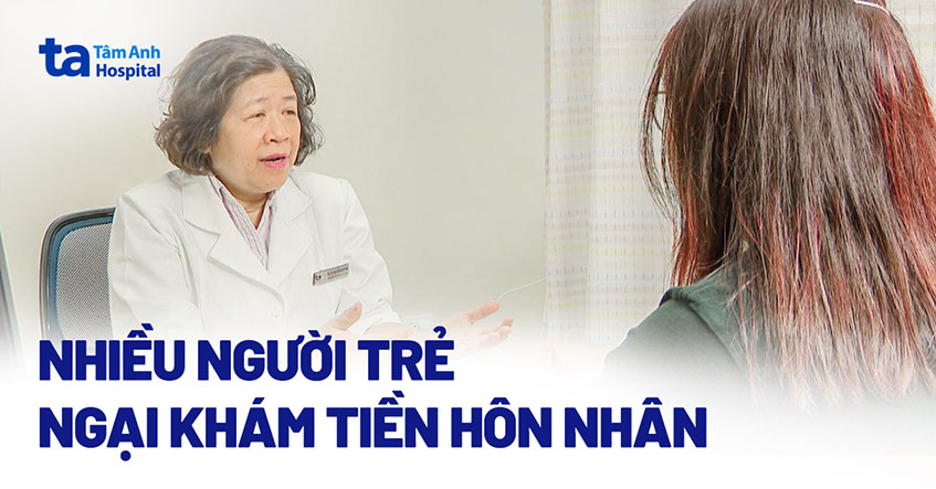 Nhiều người trẻ ngại khám sức khỏe tiền hôn nhân