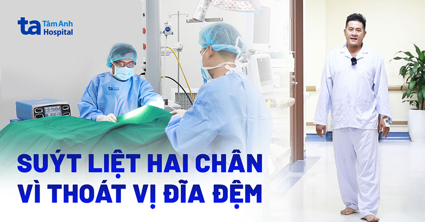 Suýt liệt hai chân vì thoát vị đĩa đệm