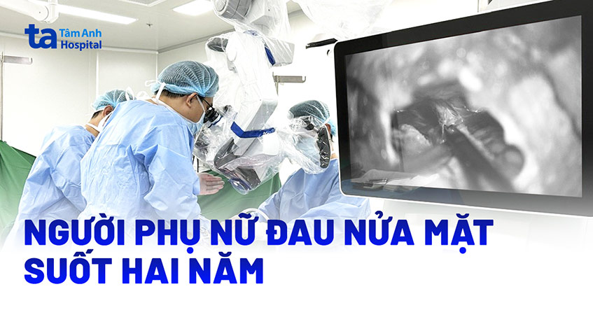Người phụ nữ đau nửa mặt suốt hai năm