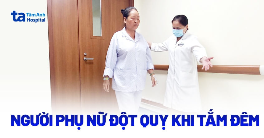Người phụ nữ đột quỵ khi tắm đêm
