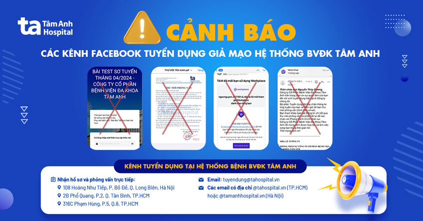 Cảnh báo tài khoản Facebook tuyển dụng mạo danh Hệ thống BVĐK Tâm Anh