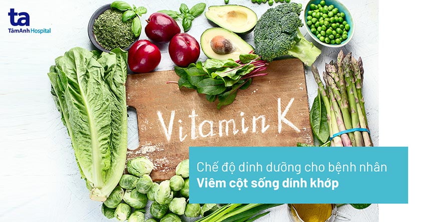 Viêm cột sống dính khớp nên ăn gì và kiêng gì?
