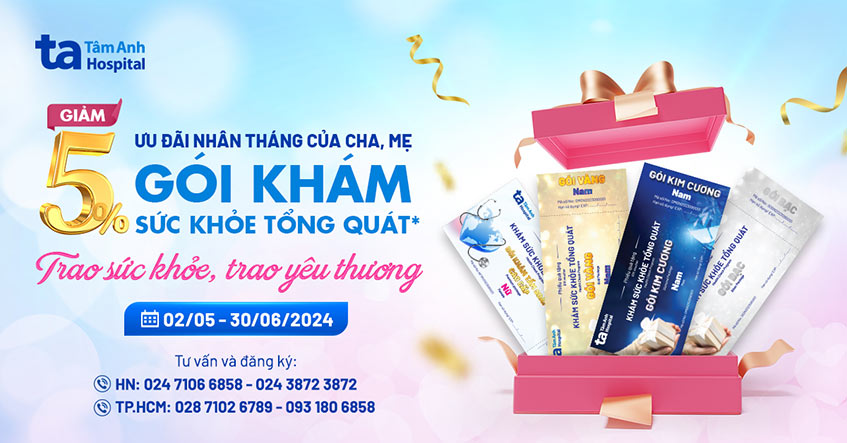 Giảm 5% gói khám sức khỏe tổng quát ưu đãi nhân tháng của cha, mẹ