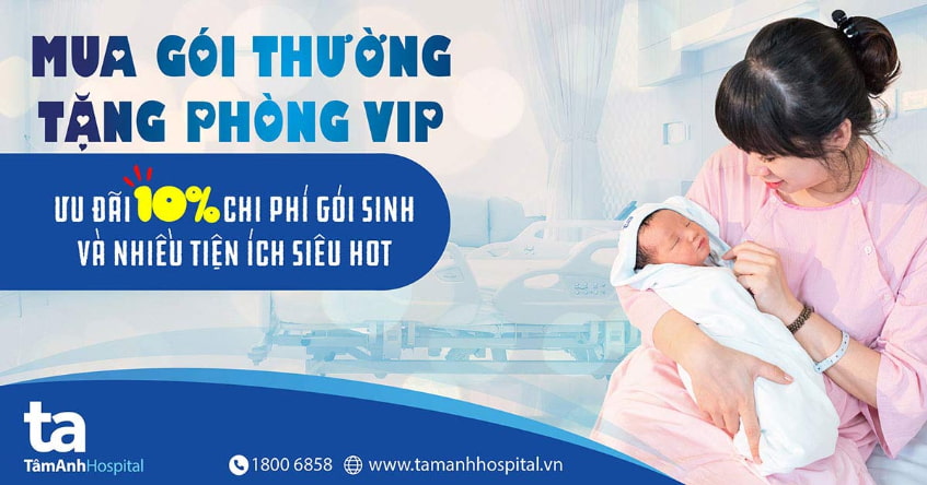 Ưu đãi đặc biệt: Tặng phòng VIP, tiết kiệm đến 10% cho gói thai sản