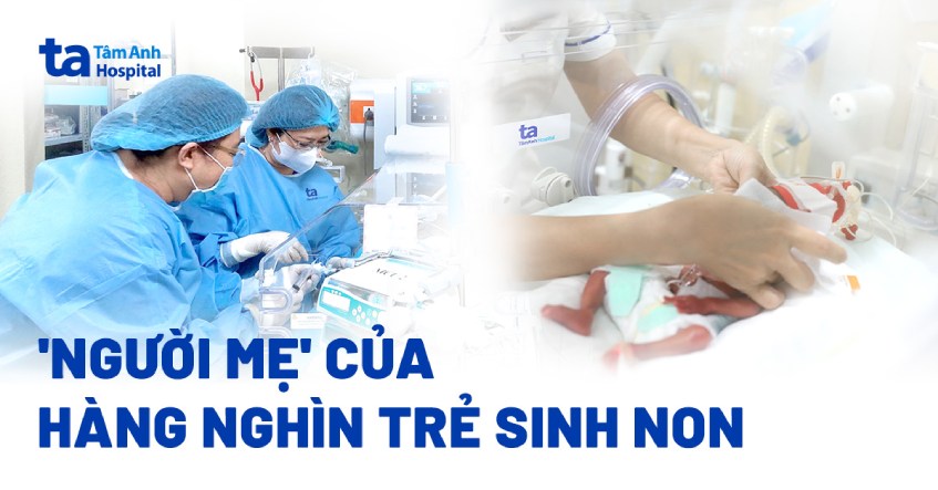 ‘Người mẹ’ của hàng nghìn trẻ sinh non