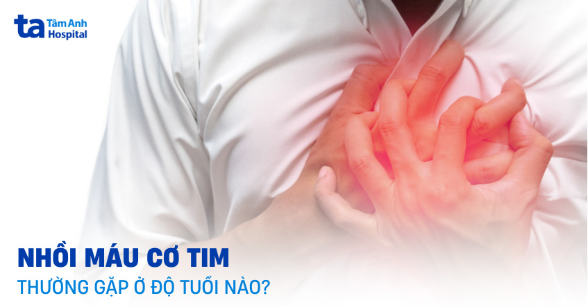 Nhồi máu cơ tim thường gặp ở độ tuổi nào? Độ tuổi dễ mắc nhất?