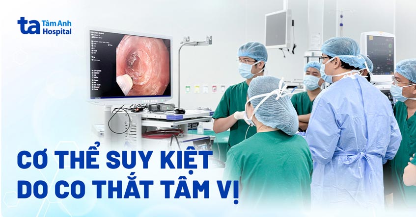 Suy kiệt do co thắt tâm vị