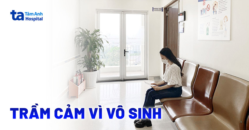Trầm cảm vì vô sinh
