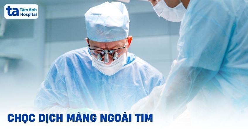 chọc dịch màng ngoài tim