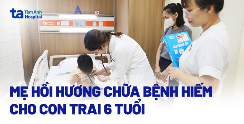 Người mẹ hồi hương chữa bệnh hiếm cho con