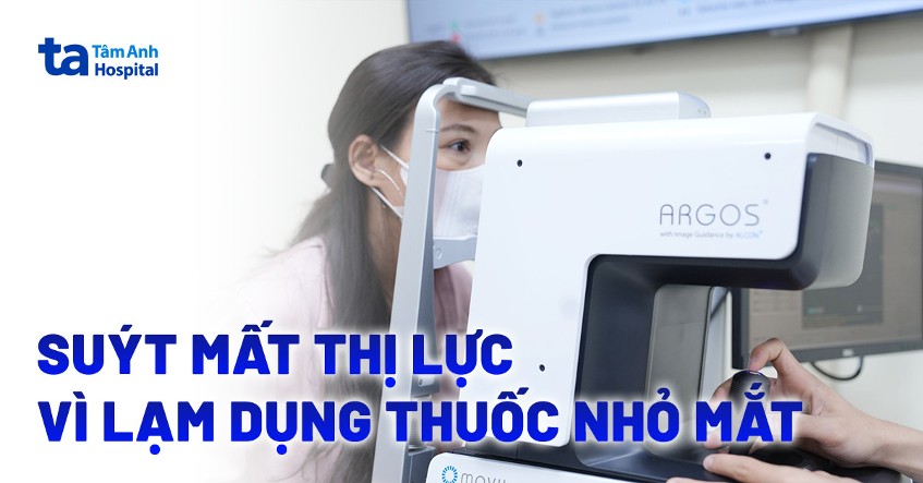 Suýt mất thị lực do lạm dụng thuốc nhỏ mắt