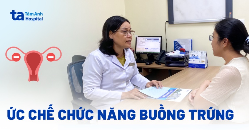 ức chế chức năng buồng trứng