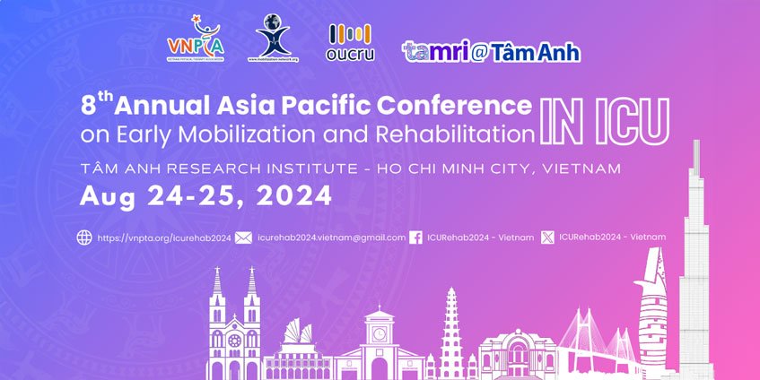 Hội nghị thường niên Châu Á Thái Bình Dương lần thứ 8 về Vận động sớm và Phục hồi chức năng trong ICU