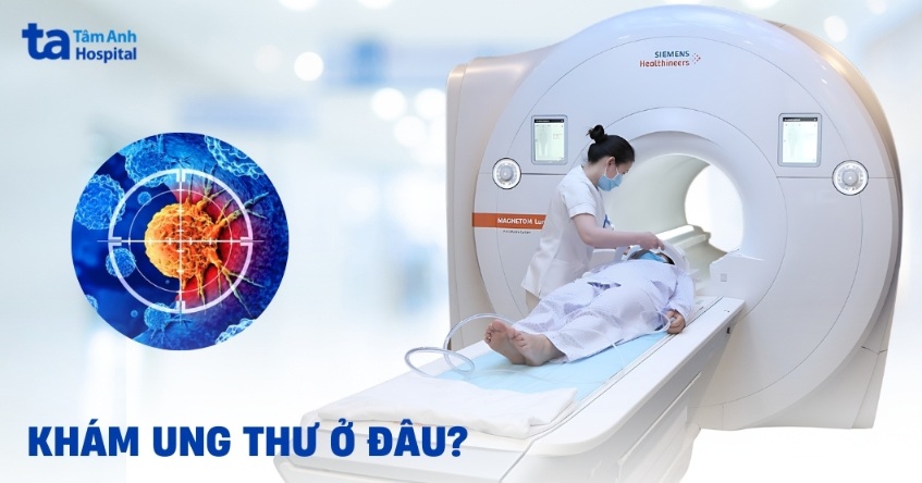 Khám ung thư ở đâu tại TP.HCM tốt nhất? Tiêu chí vàng khi lựa chọn