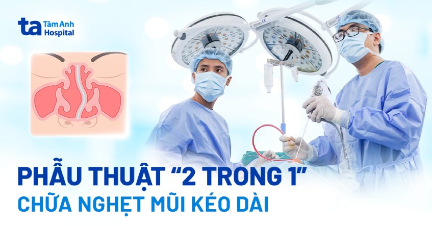 Phẫu thuật “2 trong 1” chữa nghẹt mũi kéo dài