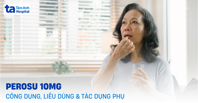 Thuốc Perosu 10mg