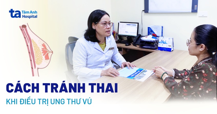 tránh thai khi điều trị ung thư vú