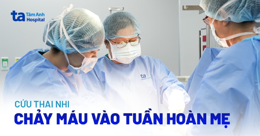 Bé chào đời da trắng nhợt do chảy máu vào tuần hoàn mẹ