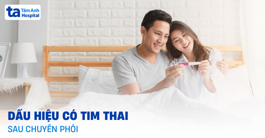 Dấu hiệu có tim thai sau chuyển phôi tự nhận biết được không?