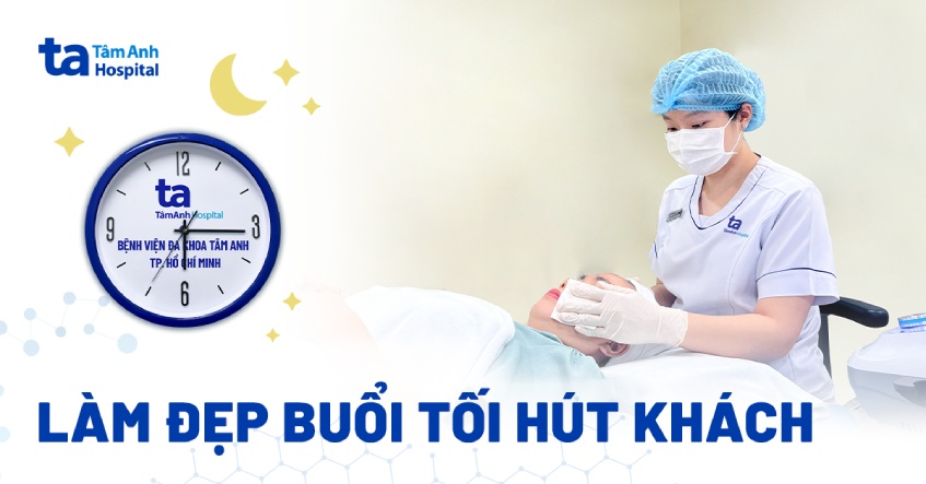 làm đẹp ngoài giờ buổi tối hút khách