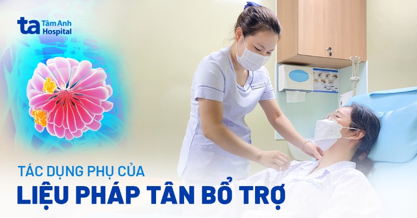 tác dụng phụ của liệu pháp tân bổ trợ