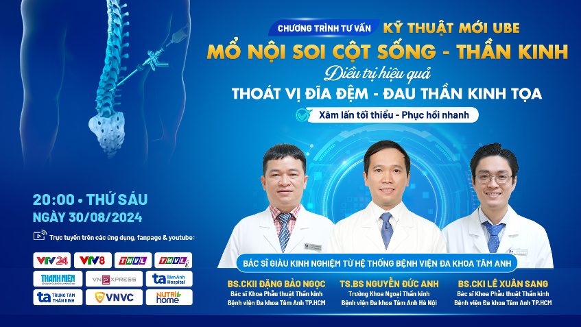 Kỹ thuật mới UBE: Mổ nội soi thoát vị đĩa đệm, đau thần kinh tọa, chèn ép dây thần kinh – Xâm lấn tối thiểu, phục hồi nhanh